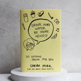 Drink More Water, Be More Honest Zine - Apricity Ceramics