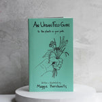 Urban Field Guide to the Plants in Your Path (Zine) - Apricity Ceramics